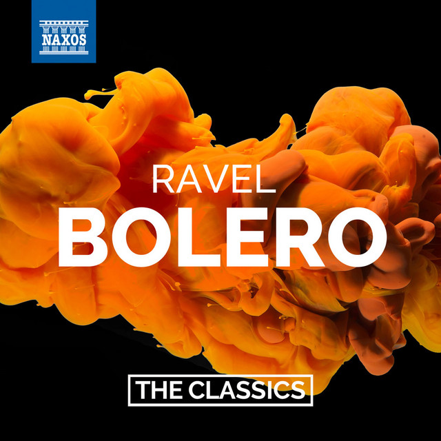 Ravel: Boléro, M. 81 — Various Artists