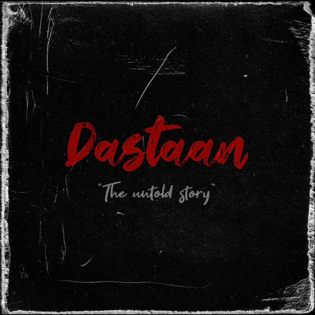 DASTAAN - The Untold Story cover art