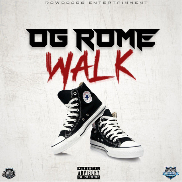 Walk - Single by Og Rome | Spotify