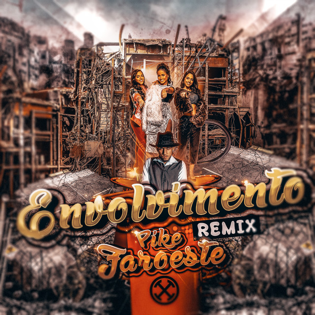 Envolvimento - Pike Faroeste Remix