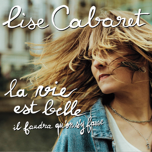 La vie est belle il faudra qu'on s'y fasse cover art