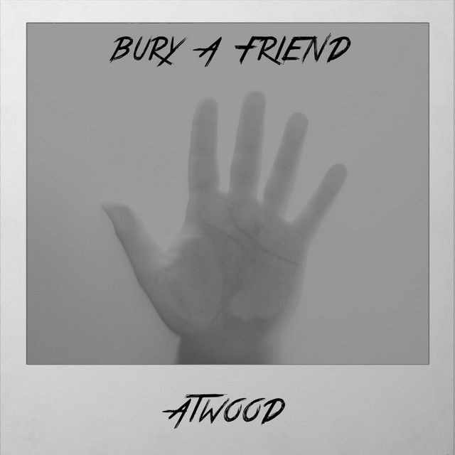 Bury a Friend