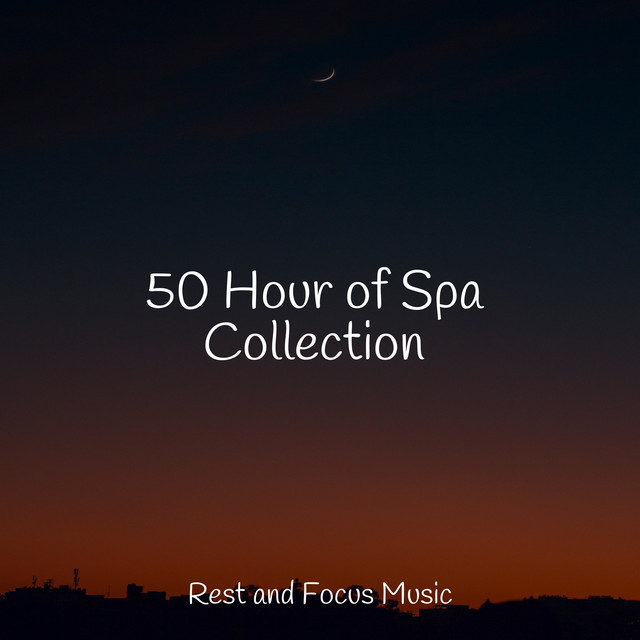 50 Hour of Spa Collection - Album by Spa & Spa | Spotify