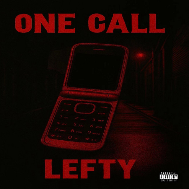 One Call - song and lyrics by LEFTY | Spotify
