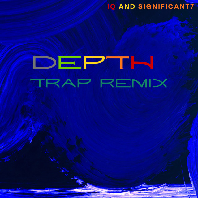 Depth (Trap Remix)