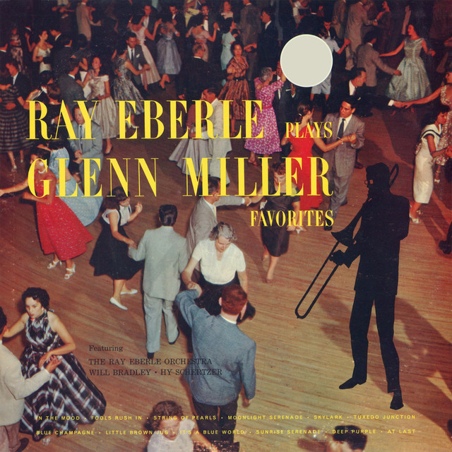 Ray Eberle Plays Glenn Miller Favorites cover art
