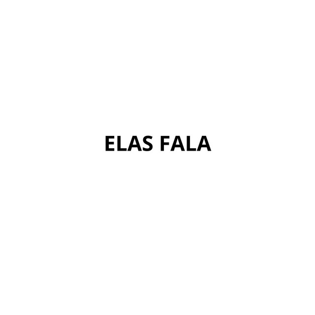 ELAS FALA
