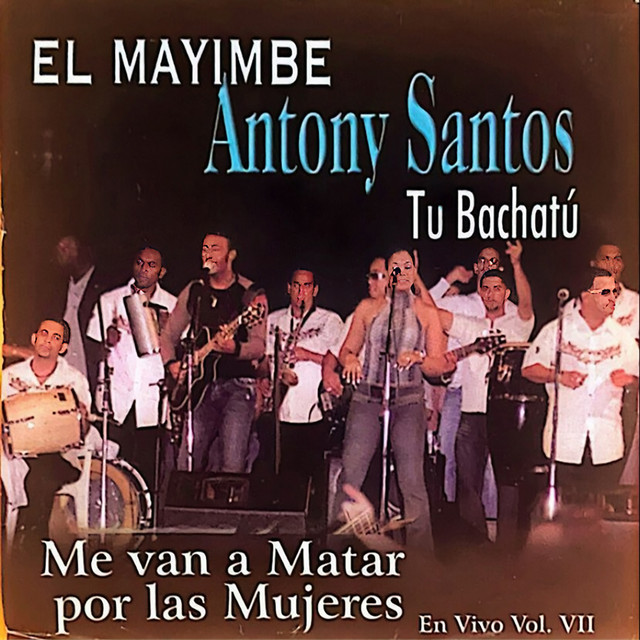 Me Van A Matar Por Las Mujeres - En Vivo Vol. 7 cover art