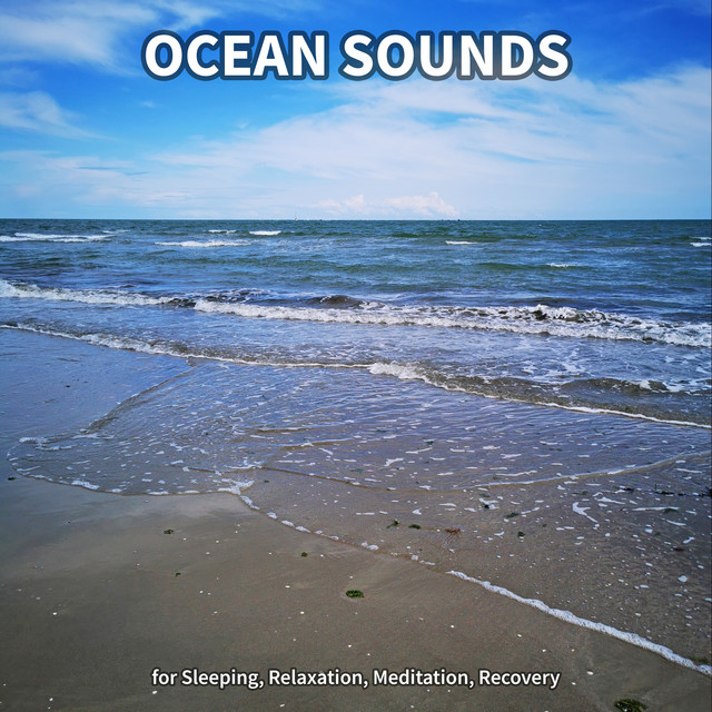 Ocean Sounds for Sleeping, Relaxation, Meditation, Recovery cover art
