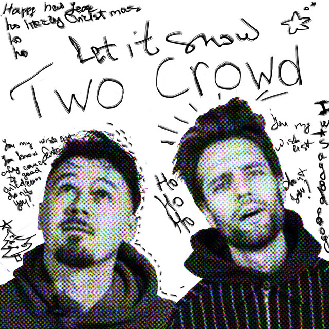 Обкладинка: Let It Snow — Two Crowd