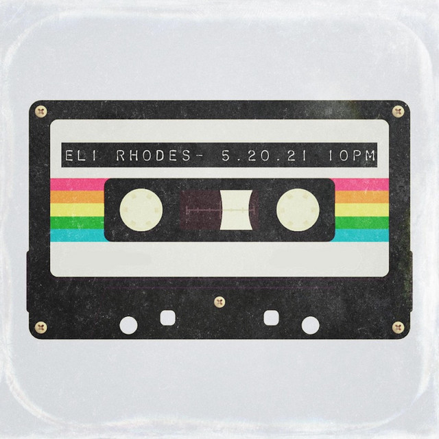 5.20.21 10pm - EP by Eli Rhodes | Spotify