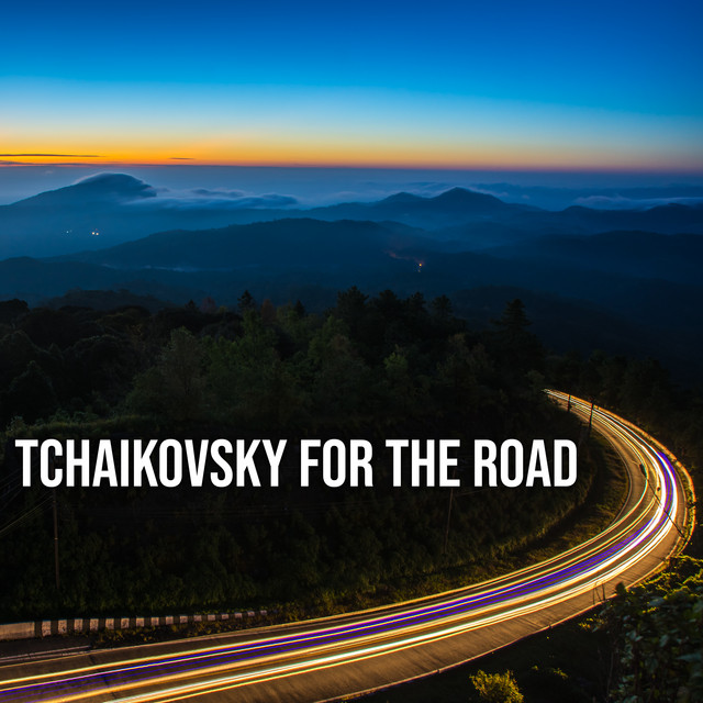 Tchaikovsky For The Road cover art
