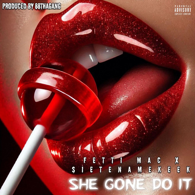 She Gone Do It