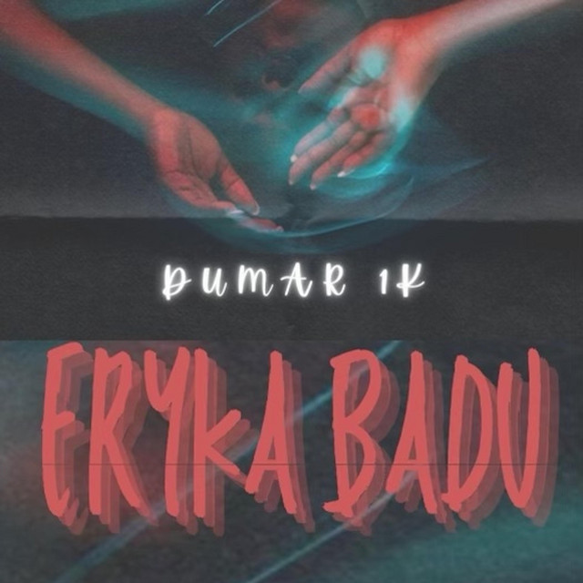 Eryka Badu - Single by Dumar 1k | Spotify