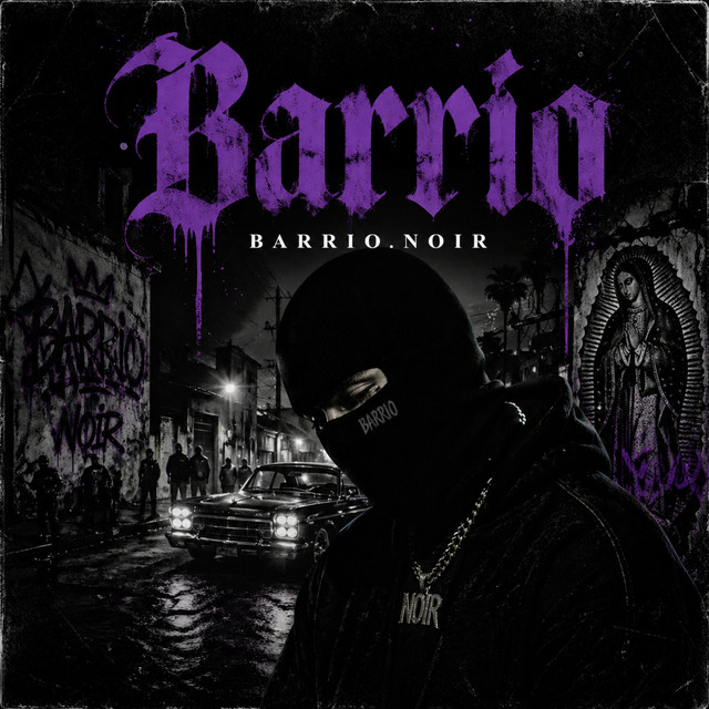 BARRIO.NOIR
