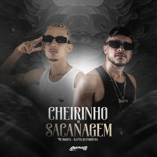 Mc Rkostta, DJ PTK DA PAROPEBA – Cheirinho de Sacanagem