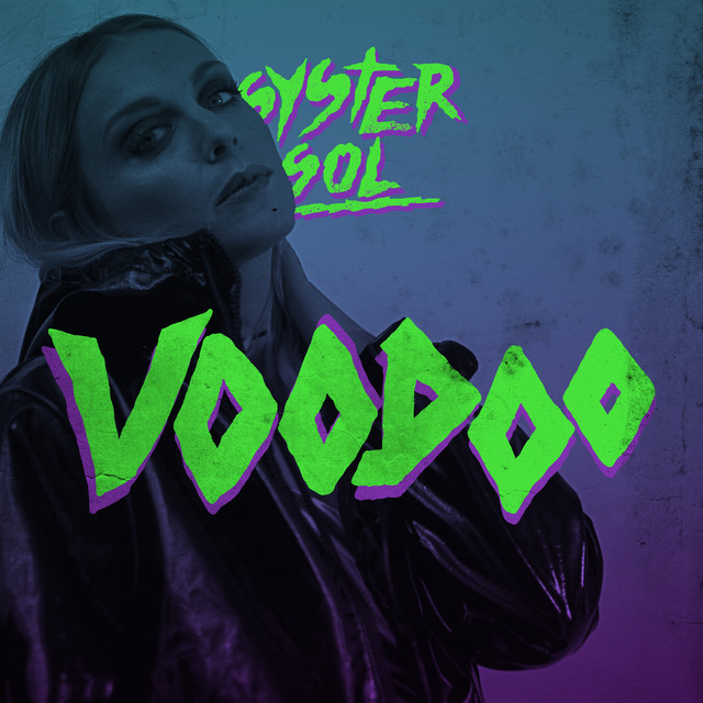 Voodoo - Single by Syster Sol | Spotify