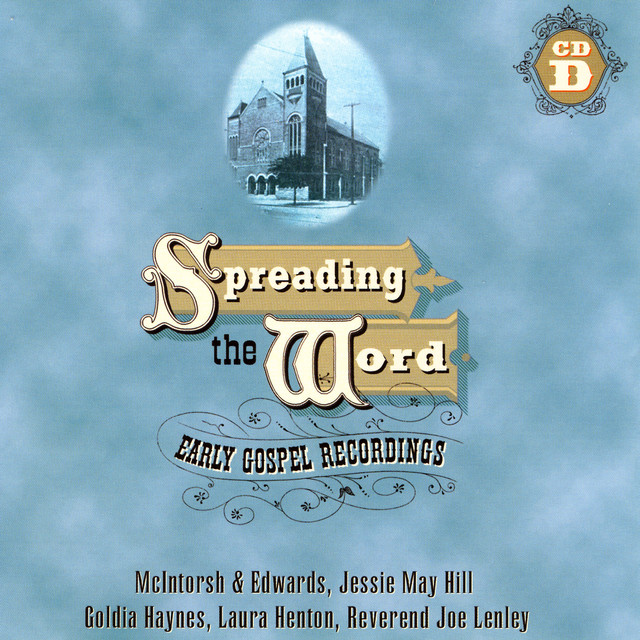 Spreading The Word: Early Gospel Recordings (D) — Various Artists