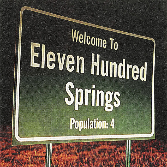 Eleven Hundred Springs This Crazy Life