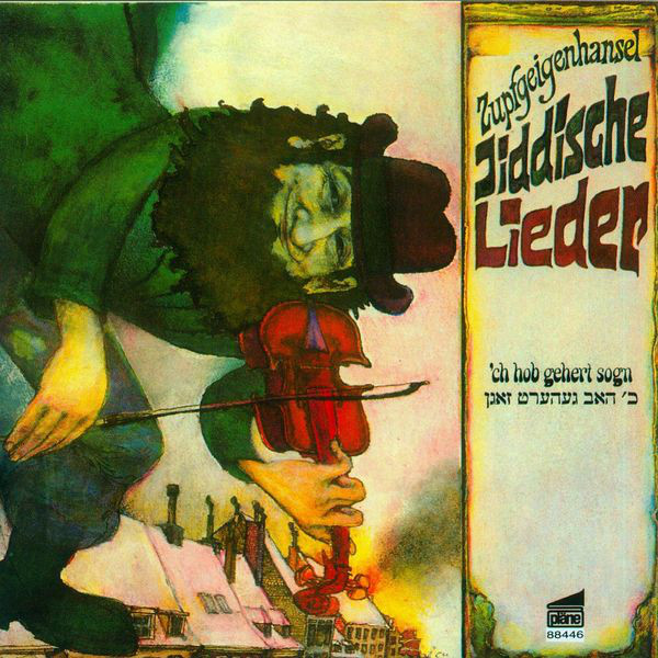 Jiddische Lieder - Album by Zupfgeigenhansel | Spotify