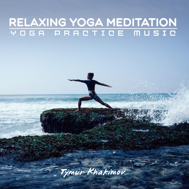 Обкладинка: Relaxing Yoga Meditation — Tymur Khakimov