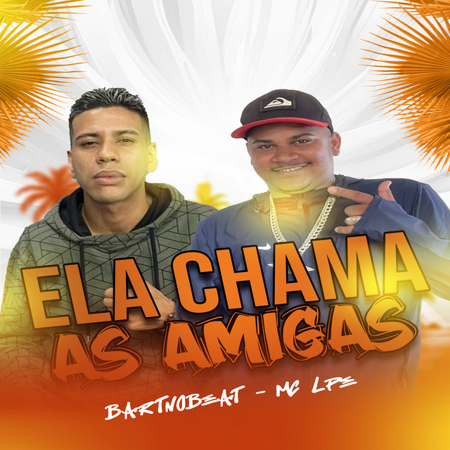 Ela Chama as Amigas