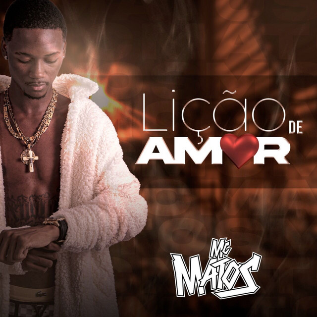 Lição de Amor - Single by MC Matos | Spotify