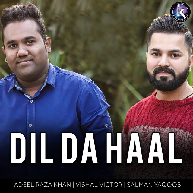 Dil Da Haal - Single by Adeel Raza Khan | Spotify