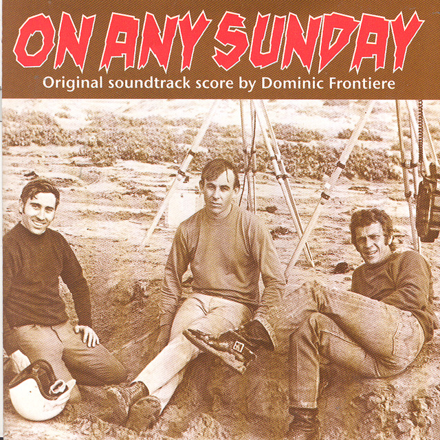 On Any Sunday Main Title - song and lyrics by Dominic Frontiere