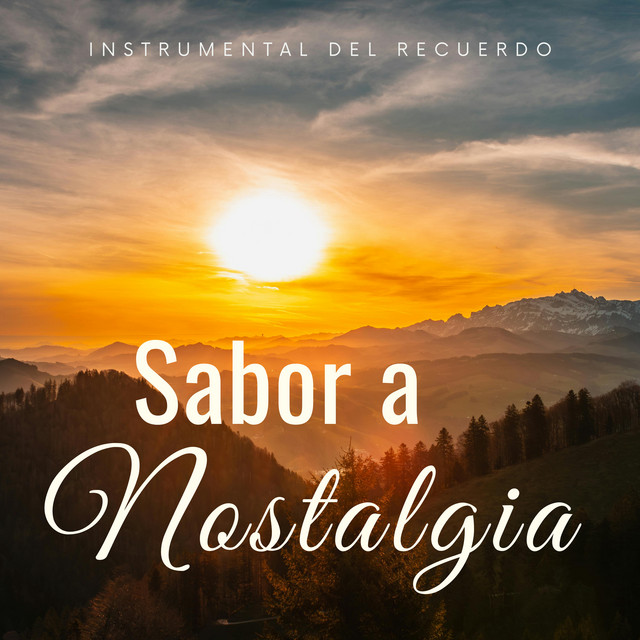Sabor a Nostalgia