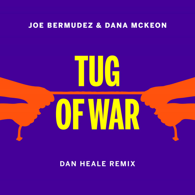 Tug Of War (Dan Heale Remix)