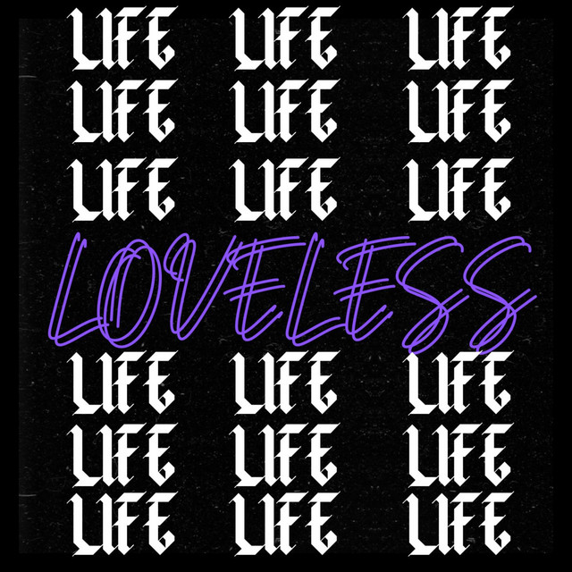 loveless life (slowed + reverb) cover art