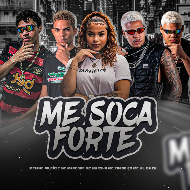 Me Soca Forte