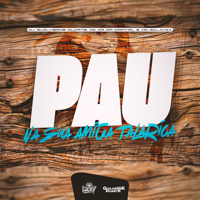Pau na Sua Amiga Talarica