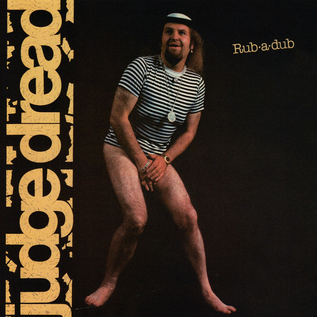 Rub A Dub - Album by Judge Dread | Spotify