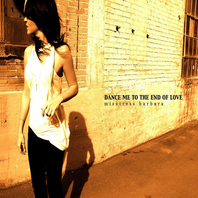 Dance Me To The End Of Love (Original Mix)