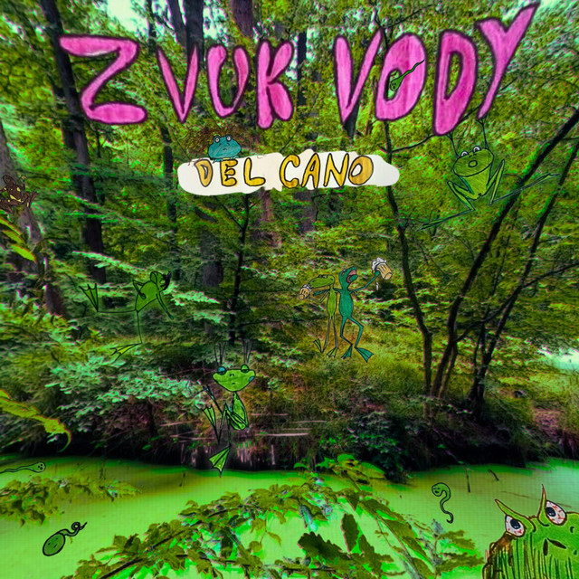Обкладинка: Zvuk Vody — Del Cano