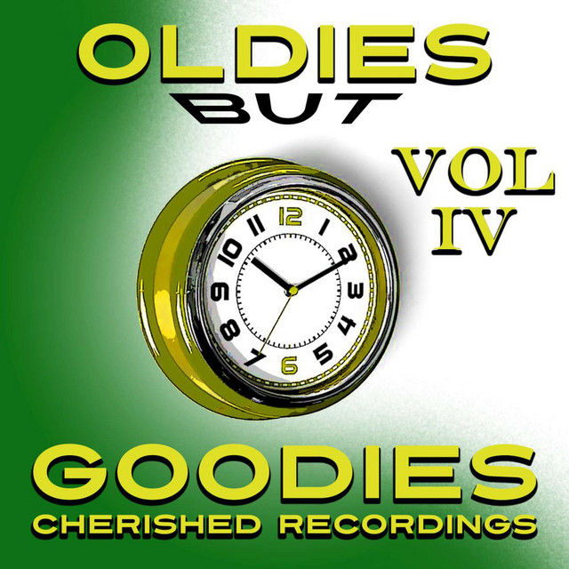 Oldies but Goodies, Vol. 4 - Compilation by Various Artists | Spotify