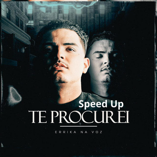 Te Procurei - Speed Up