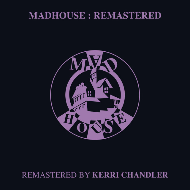 I Need You - Mad Vocal (Kerri Chandler Remaster) - song and lyrics