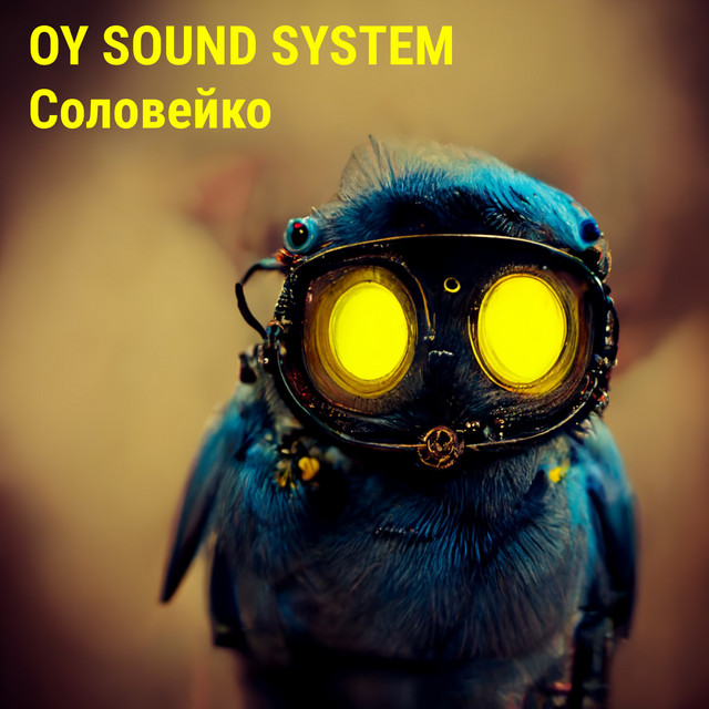 Обкладинка: СОЛОВЕЙКО — OY Sound System