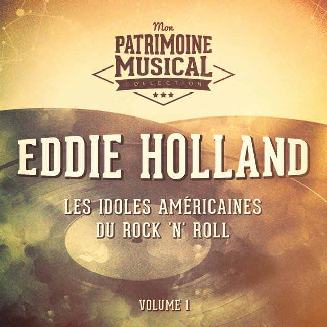 Les idoles américaines du rock 'n' roll : Eddie Holland, Vol. 1 cover art