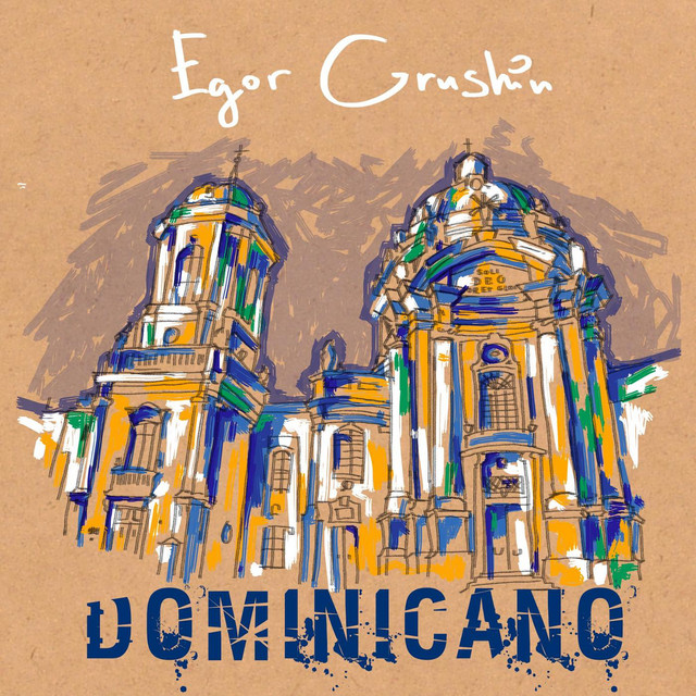 Обкладинка Egor Grushin — Dominicano