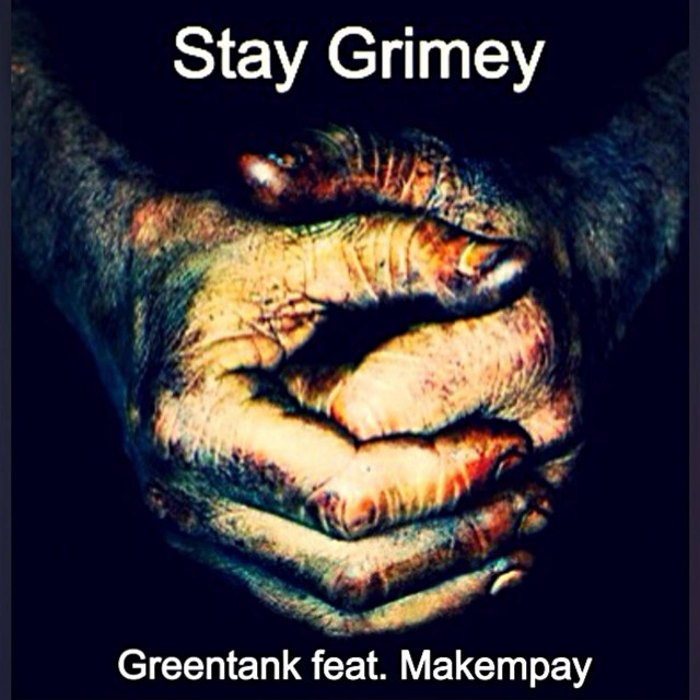 Stay Grimey (feat. Makempay)