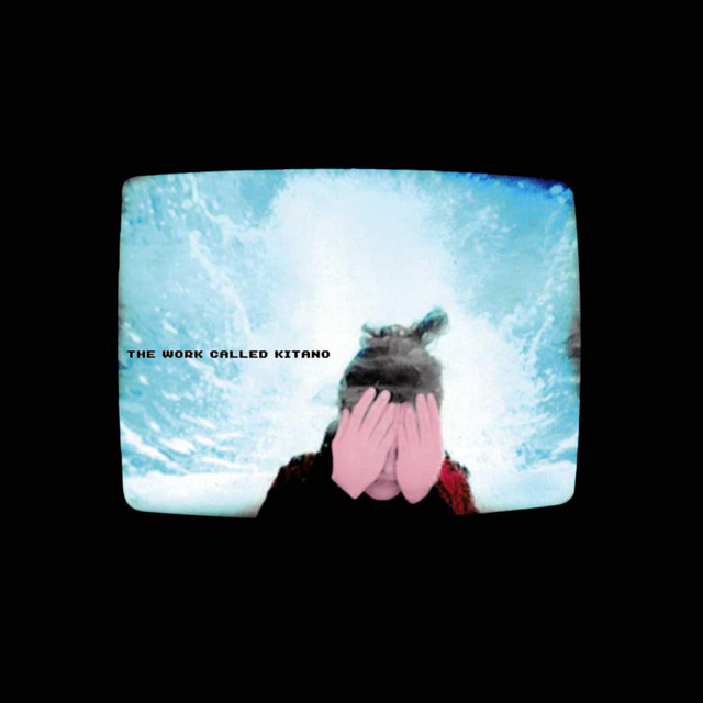 The Work Called Kitano cover art