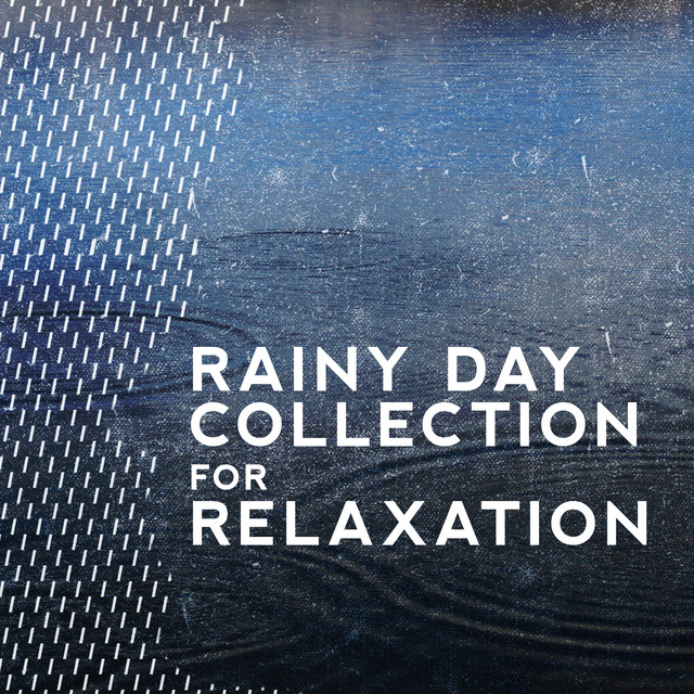 Rainy Day Collection for Relaxation cover art