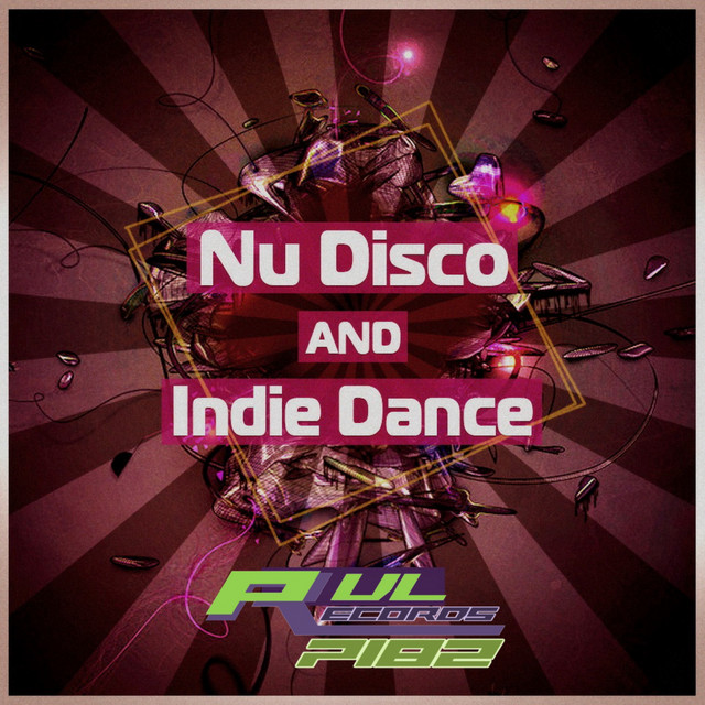Nu Disco & Indie Dance - Compilation by Various Artists | Spotify