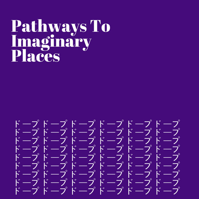 Pathways to Imaginary Places cover art