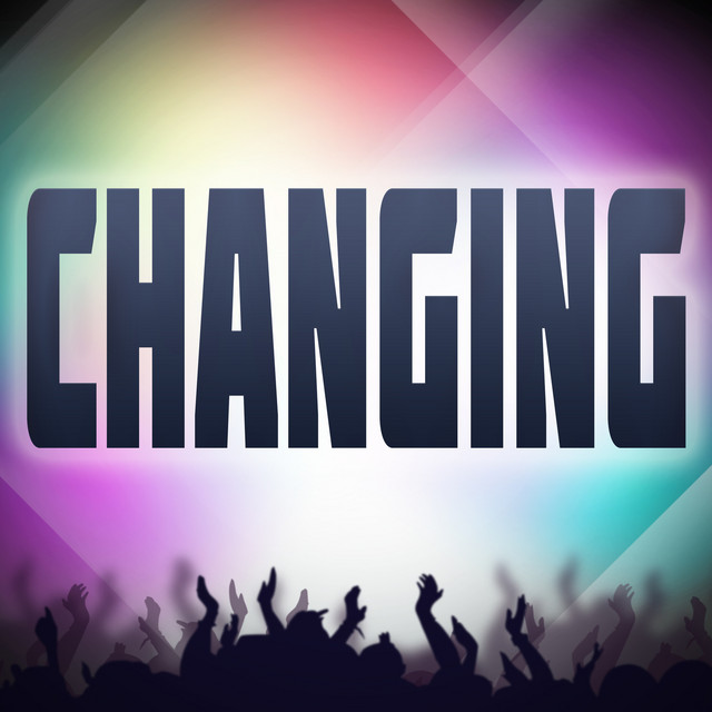Changing (A Tribute to Sigma and Paloma Faith) - Single by Song Swamp ...