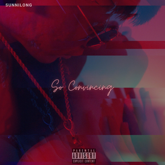 So Convincing - Single by sunniLong | Spotify